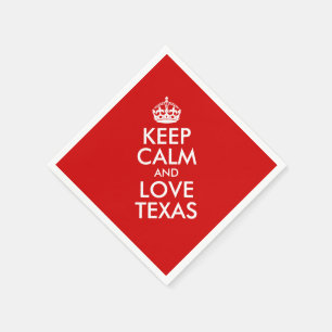 Keep Calm and Love Texas Napkin