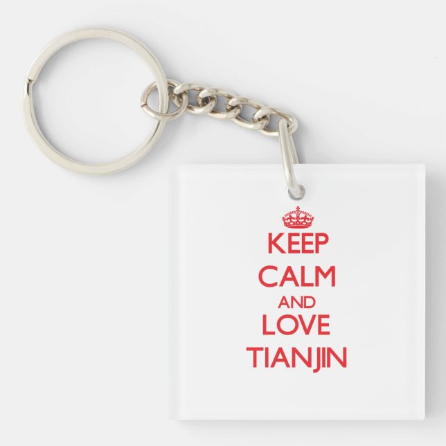 Keep Calm and Love Tianjin Key Ring (Front)