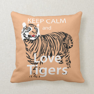 Keep Calm and Love Tigers Throw Pillow