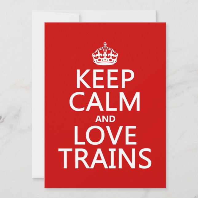 Keep Calm and Love Trains (customisable colours) Invitation (Front)