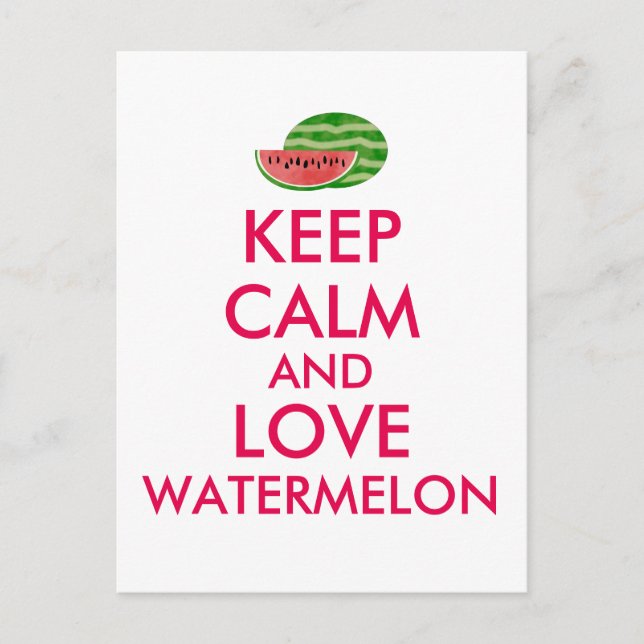 Keep Calm and Love Watermelon Customisable Gift Postcard (Front)