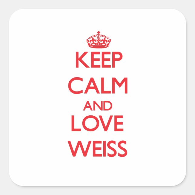 Keep calm and love Weiss Square Sticker (Front)