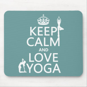 Keep Calm and Love Yoga (customisable colours) Mouse Pad
