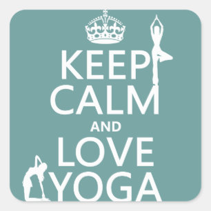 Keep Calm and Love Yoga (customisable colours) Square Sticker