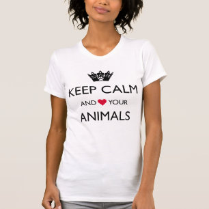 "KEEP CALM AND LOVE YOUR ANIMALS" T-Shirt