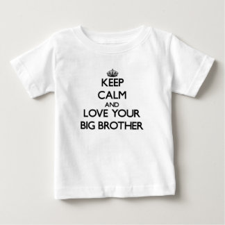 Keep Calm and Love your Big Brother Baby T-Shirt