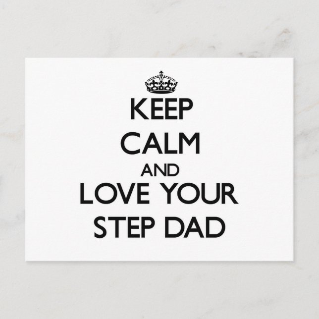 Keep Calm and Love your Step-Dad Postcard (Front)