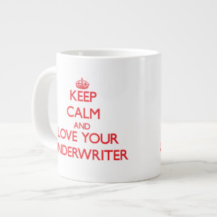 Keep Calm and Love your Underwriter Large Coffee Mug