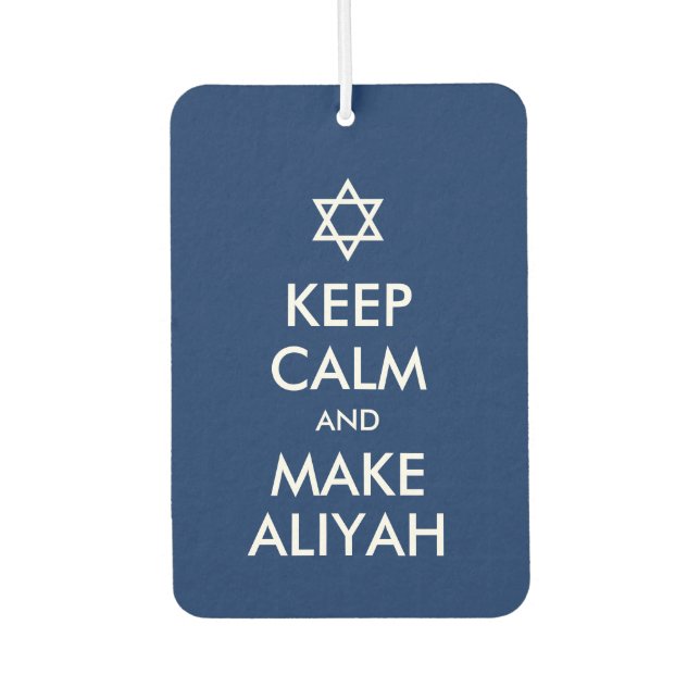 Keep Calm And Make Aliyah Car Air Freshener (Front)