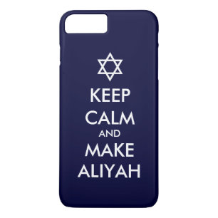Keep Calm And Make Aliyah iPhone 8 Plus/7 Plus Case