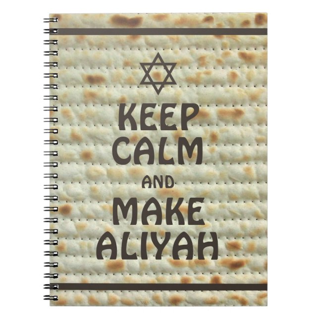 Keep Calm And Make Aliyah - Matzah Notebook (Front)