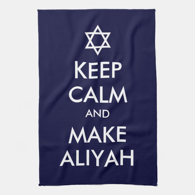 Keep Calm And Make Aliyah Tea Towel (Vertical)