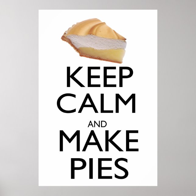 Keep Calm and Make Pies Poster (Front)