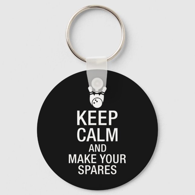 Keep Calm And Make Your Spares Bowing  Key Ring (Front)