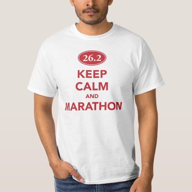 Keep calm and marathon. Shirt (Front)