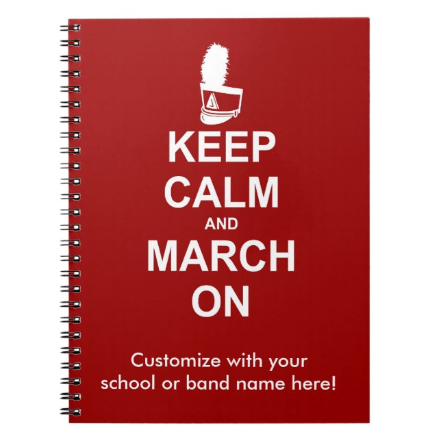 Keep Calm and March On | Custom Notebook (Front)