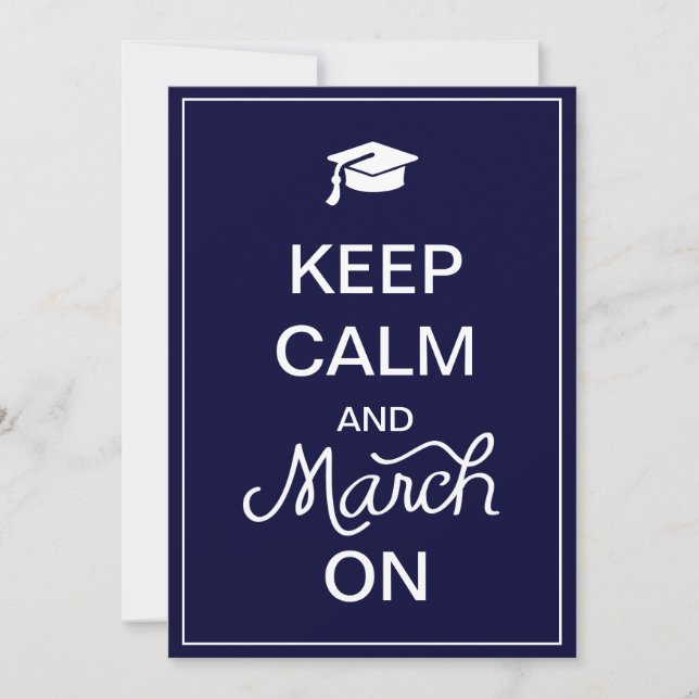 Keep Calm and March On Graduation Announcements (Front)