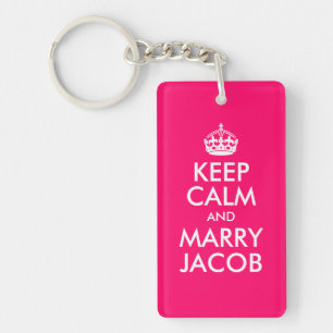 Keep Calm and Marry Jacob Key Ring