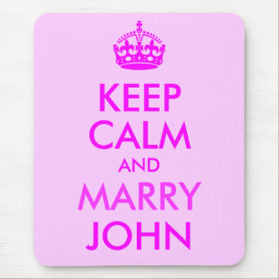 Keep Calm and Marry John Mousepad