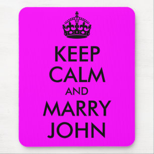 Keep Calm and Marry John Mousepad