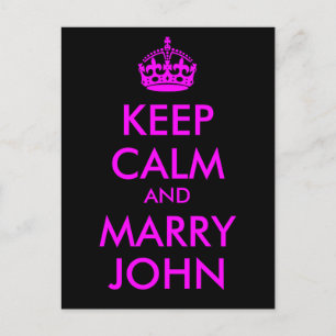 Keep Calm and Marry John Postcard