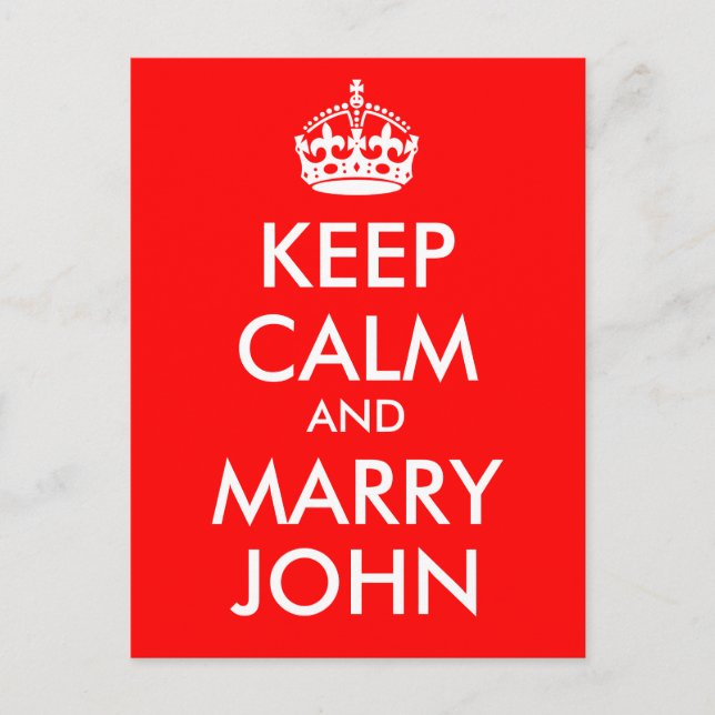 Keep Calm and Marry John Postcard (Front)