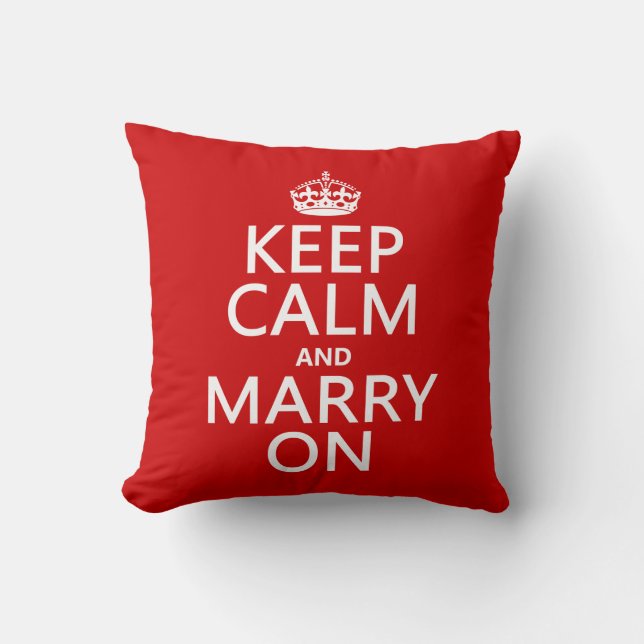 Keep Calm and Marry On (all colours) Cushion (Front)