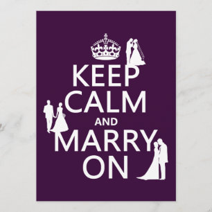 Keep Calm and Marry On (all colours) Invitation