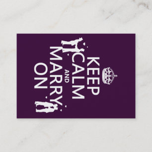 Keep Calm and Marry On (customisable colour) Business Card