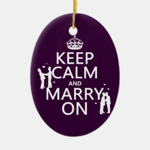 Keep Calm and Marry On (customisable colour) Ceramic Ornament