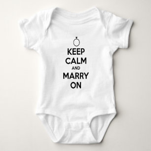 Keep Calm and Marry On - Wedding & Marriage Baby Bodysuit