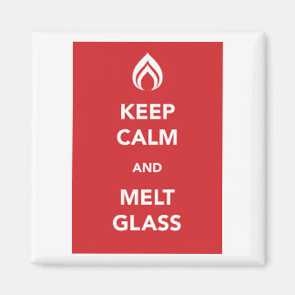 Keep Calm and Melt Glass Magnet