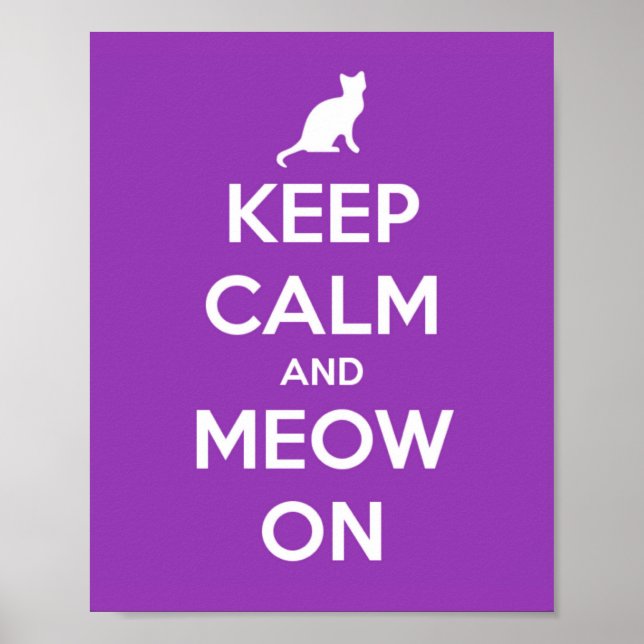 Keep Calm and Meow On Purple Poster (Front)
