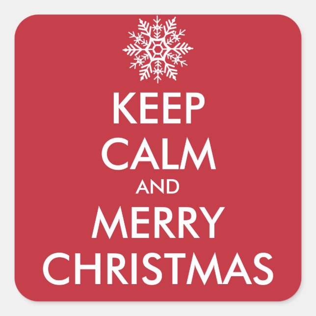 KEEP CALM AND MERRY CHRISTMAS - personalised text Square Sticker (Front)