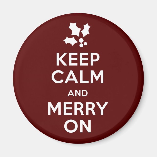 Keep Calm and Merry On Magnet (Front)