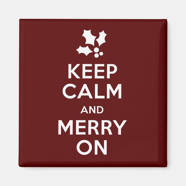 Keep Calm and Merry On Magnet (Front)