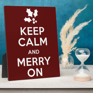 Keep Calm and Merry On Plaque
