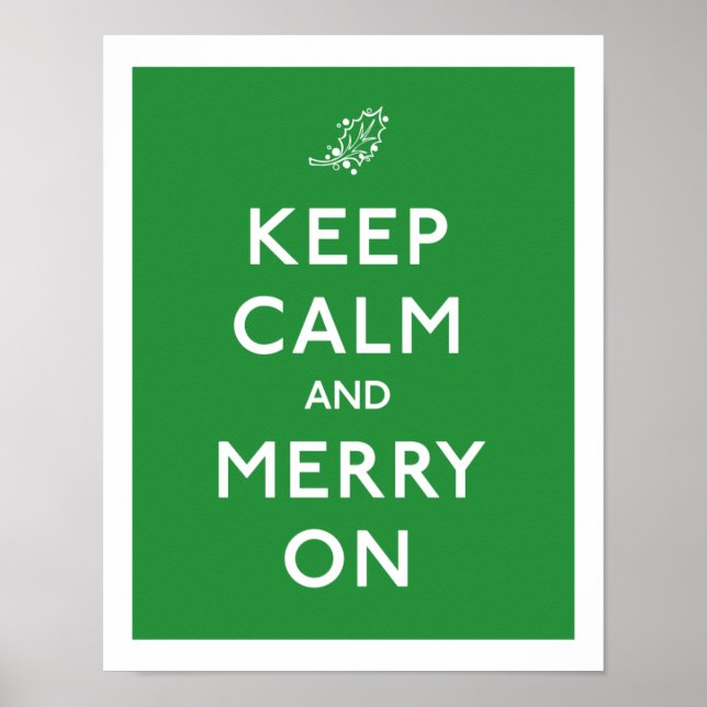 Keep Calm and Merry On Poster (Front)