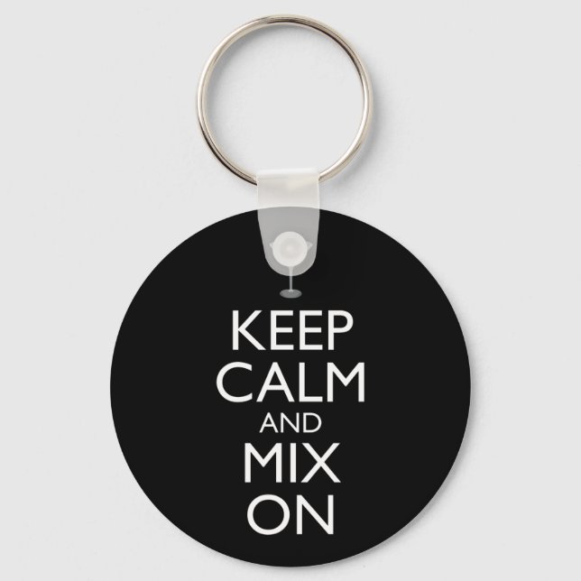 Keep Calm And Mix On Bartender Key Ring (Front)