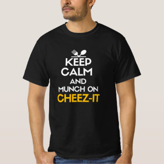 Keep calm and munch on cheez-it T-Shirt