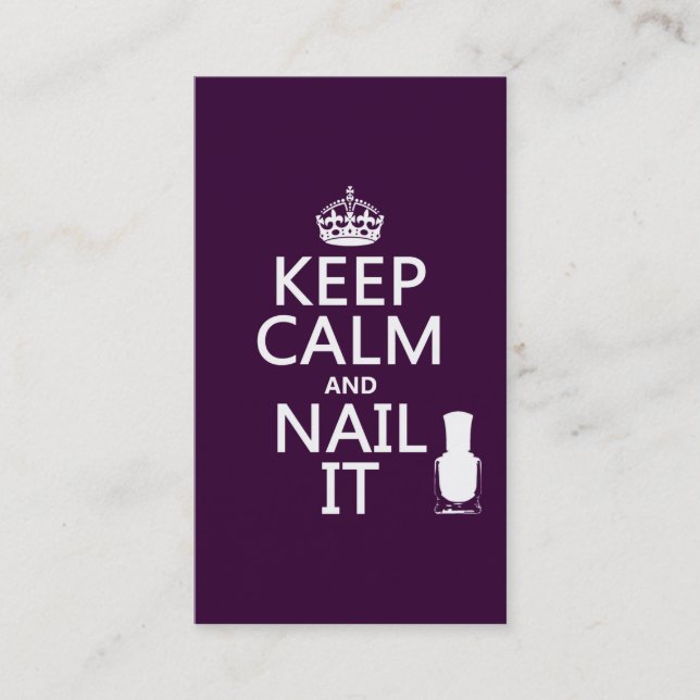 Keep Calm and Nail It (Nail polish) Business Card (Front)