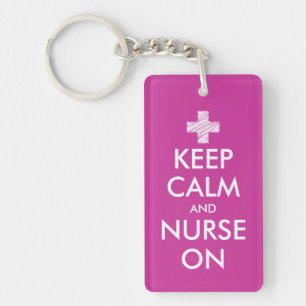 Keep calm and nurse on keychain Customisable