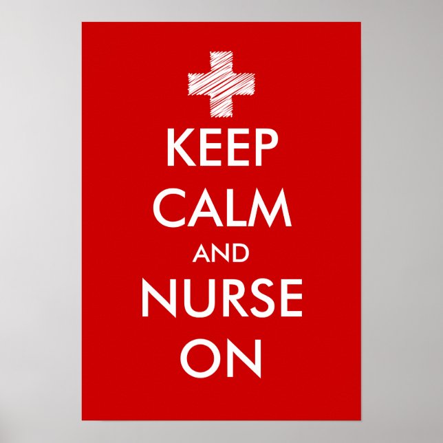 Keep calm and nurse on posters (Front)