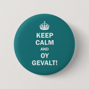 "Keep Calm and Oy Gevalt!" 6 Cm Round Badge