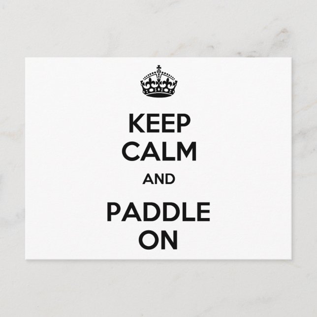 Keep Calm and Paddle On Postcard (Front)