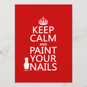 Keep Calm and Paint Your Nails (all colours) Invitation