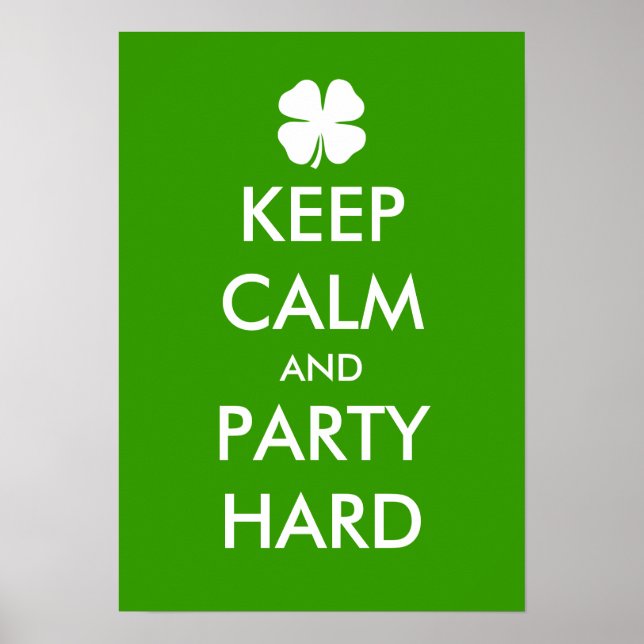 Keep calm and party hard poster | Customisable (Front)