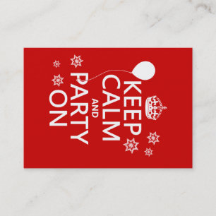 Keep Calm and Party On - all colours Business Card