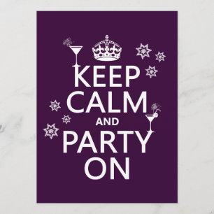 Keep Calm and Party On - all colours Invitation