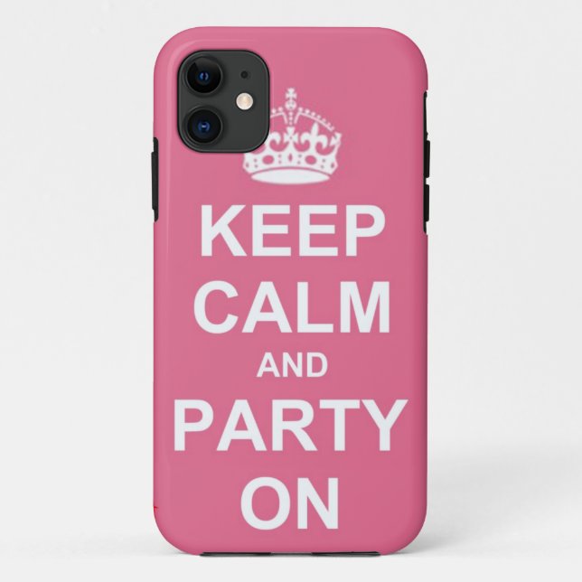 keep calm and party on Case-Mate iPhone case (Back)